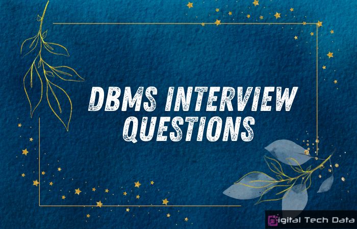 Top DBMS Interview Questions and Answers for Freshers and Experienced Professionals