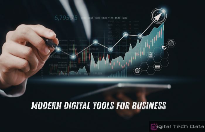 Modern Digital Tools for Business: The Complete Guide to Improve Productivity